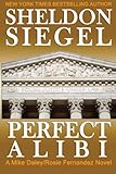 Perfect Alibi (Mike Daley/Rosie Fernandez) (Volume 7)