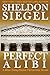 Perfect Alibi (Mike Daley/Rosie Fernandez) (Volume 7)
