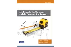 Mathematics for Carpentry and the Construction Trades