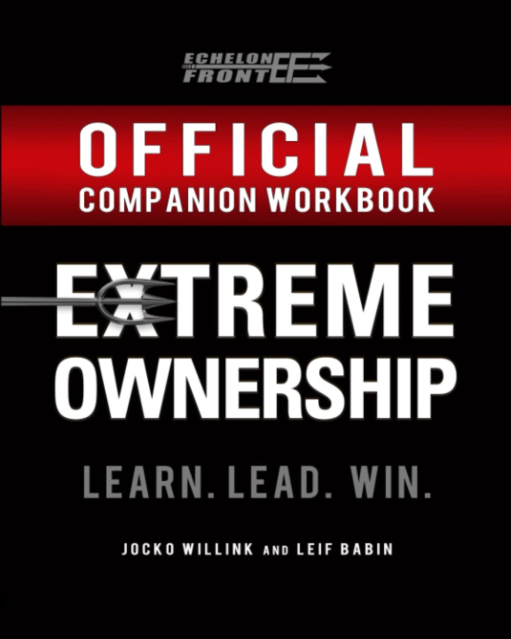 Photo 1 of The Official Extreme Ownership Companion Workbook (Echelon Front Leadership Companion Workbooks)