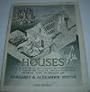 Houses: Being a Record of the Changes in Construction, Style and Plan of the Smaller English Home from Mediaeval Times to Present Day