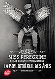 Miss Peregrine et les enfants particuliers 03 by 