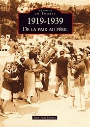 1919-1939, de la paix au péril