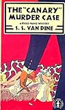 Front cover for the book The "Canary" Murder Case by S. S. Van Dine
