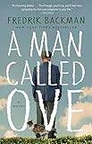 A Man Called Ove: A Novel