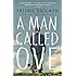 A Man Called Ove: A Novel
