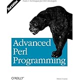 Advanced Perl Programming: The Worlds Most Highly Developed Perl Tutorial