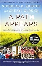 A Path Appears: Transforming Lives, Creating Opportunity A Path Appears: Transforming Lives, Creating Opportunity