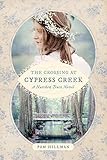 The Crossing at Cypress Creek (A Natchez Trace Novel) by Pam Hillman
