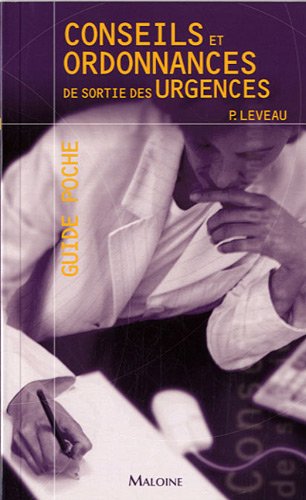 Conseils et ordonnances de sortie des urgences