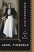 Love, Fiercely: A Gilded Age Romance by Jean Zimmerman