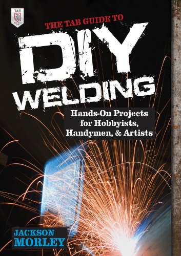 Download The TAB Guide to DIY Welding: Hands-on Projects for Hobbyists, Handymen, and Artists (Electronics) Download The TAB Guide to DIY Welding: Hands-on Projects for Hobbyists, Handymen, and Artists (Electronics)