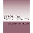 FYSOS: The Virtual File System (FYSOS: Operating System Design Book 2)