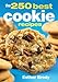 The 250 Best Cookie Recipes by 