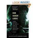 Our Harsh Logic Israeli Soldiers Testimonies From The Occupied Territories 2000 2010
