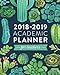 2018-2019 Academic Planner for Teachers: Weekly & Monthly Lesson Planner for Teachers | July 2018 - June 2019: Cactus and Succulents, July 2018 - June ... Planner, Organizer, Agenda and Calendar) by Creative Notebooks