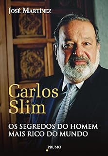 Livro Carlos Slim: Segredos do homem mais rico do mundo
