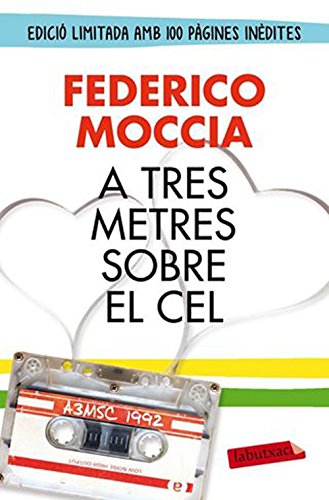 A tres metres sobre el cel (edició original) (Catalan Edition)