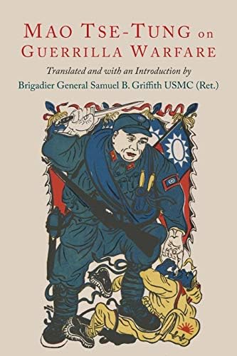 On Guerrilla Warfare: Zedong, Mao, Tse-Tung, Mao, Griffith, Samuel