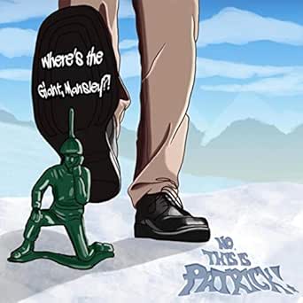Where�s The Giant, Mansley?! By No, This Is Patrick! On Amazon Music -  Amazon.com Where�s The Giant, Mansley?! By No, This Is Patrick! On Amazon Music -  Amazon.com
