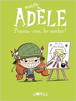 Mortelle Adèle, Tome 05: Poussez-vous, les moches ! Livres,Adolescents,Bandes dessinées