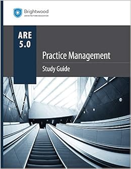 Practice Management Study Guide 5.0 Practice Management Study Guide 5.0