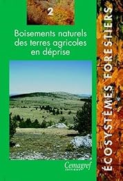 Boisements naturels des terres agricoles en déprise