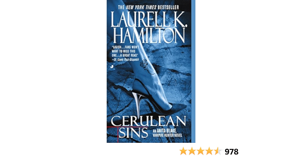 Cerulean Sins An Anita Blake Vampire Hunter Novel Kindle Edition By Hamilton Laurell K Paranormal Romance Kindle Ebooks Amazon Com