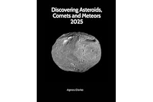 Discovering Asteroids, Comets and Meteors 2026: Small Solar System Objects for Backyard Astronomy