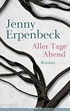 Aller Tage Abend: Roman (German Edition)