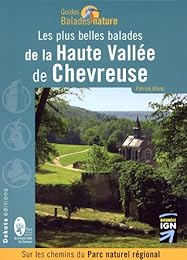 Les  plus belles balades de la Haute Vallée de Chevreuse
