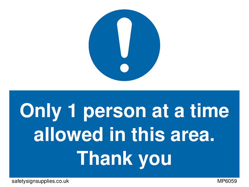 Pack of five - Only 1 person at a time allowed in this area. Thank you Sign - 100x75mm - A7L