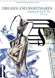 Dreams and Nightmares - Fantasy & Sci-Fi Art / 2015 - Author: Wolf Ronit by