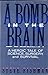 A Bomb in the Brain by 