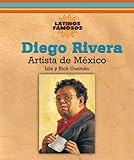 Diego Rivera: Artista De Mexico / Mexican Artist (Latinos Famosos / Famous Latinos) (Spanish Edition by