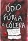 Livro Ódio, Fúria e Cólera: Um manifesto FEMALE RAGE em poesia