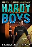 Double Down (Double Danger Trilogy, Book 2 / Hardy Boys: Undercover Brothers, No. 26)