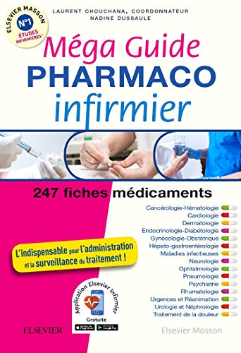 Méga guide pharmaco infirmier Méga guide pharmaco infirmier