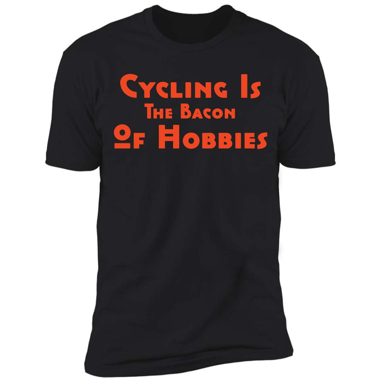 Bike Cycling Is The Bacon Of Hobbies Funny Bicycle Rider Ted T Shirt