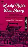 Lady Nijo's Own Story: The Candid Diary of a Thirteenth-Century Japanese Imperial Concubine by