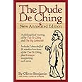 The Dude De Ching: New Annotated Edition