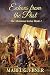 Echoes from the Past (Montana Series Book 1) by Mabel G. Ebner