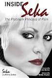 Inside Seka - The Platinum Princess of Porn by 