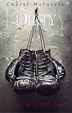 Dirty (The Five-Part Serial Bundle)