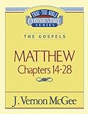 Thru the Bible Commentary, Volume 35: Matthew Chapters 14-28 by 