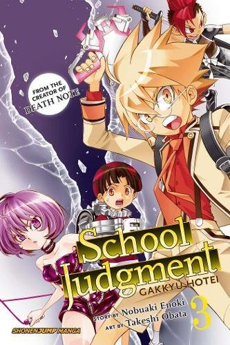 School Judgment, Vol. 3: Gakkyu Hotei (3) by Nobuaki Enoki