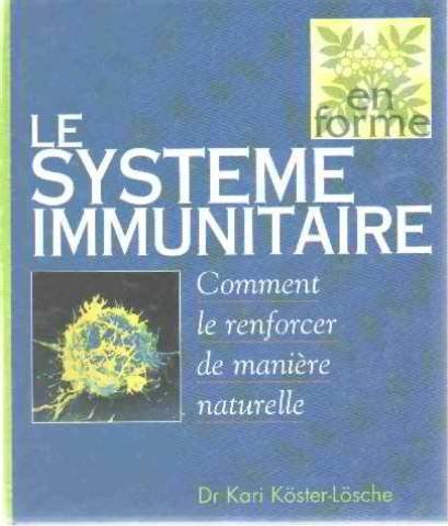 Le  système immunitaire