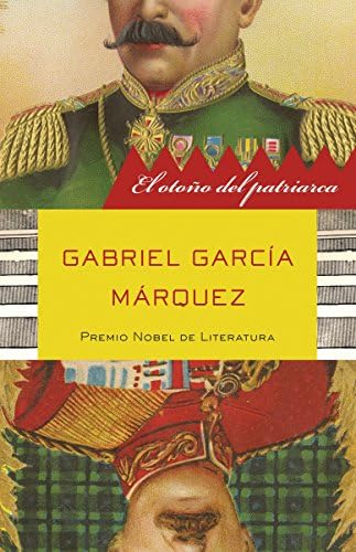 El otoño del patriarca / The Autumn of the Patriarch (Spanish Edition)