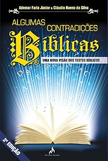 Livro Algumas Contradições Bíblicas. Uma Nova Visão dos Textos Bíblicos