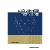 Markov Chain Process (Theory and Cases)